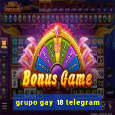 grupo gay 18 telegram